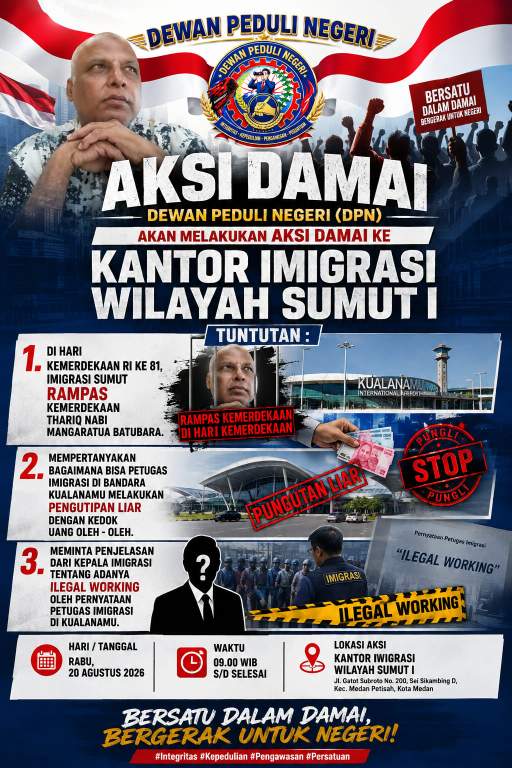 Di Hari Kemerdekaan RI ke 81, Imigrasi Sumut Rampas Kemerdekaan Thariq Nabi Mangaratua Batubara, DPN Akan Gelar Aksi Demo (Dok-Foto)