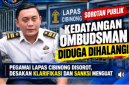 Pidanakan Kalapas Cibinong Yang Halangi Ombudsman Bongkar Pungli Dan Fasilitas Mewah, Ombudsman RI Sebut Dua Kali Di Halangi (Dok-Foto)
