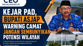 KEJAR PAD, BUPATI ASEP JAPA WARNING CAMAT JANGAN SEMBUNYIKAN POTENSI WILAYAH(Dok-Foto) 