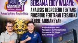 PODCAST EDSHAREON BERSAMA EDDY WIJAYA: ANALISIS OEGROSENO TENTANG PROSEDUR PENETAPAN TERSANGKA FEBRIE ADRIANSYAH( Dok-Foto)